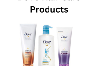 Dove skin and haircare products – Artofit Dove Beauty Products
