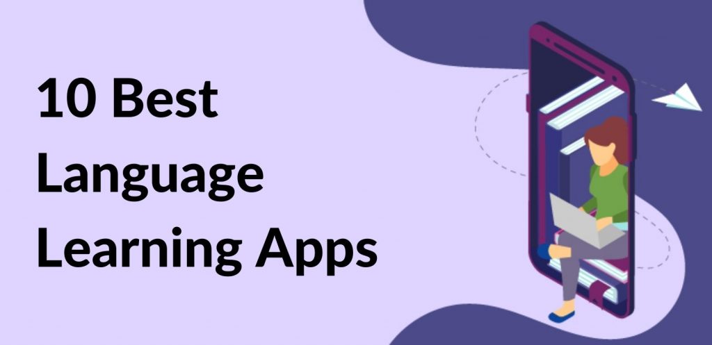 Best Apps For Learning A Foreign Language - Flux Resource